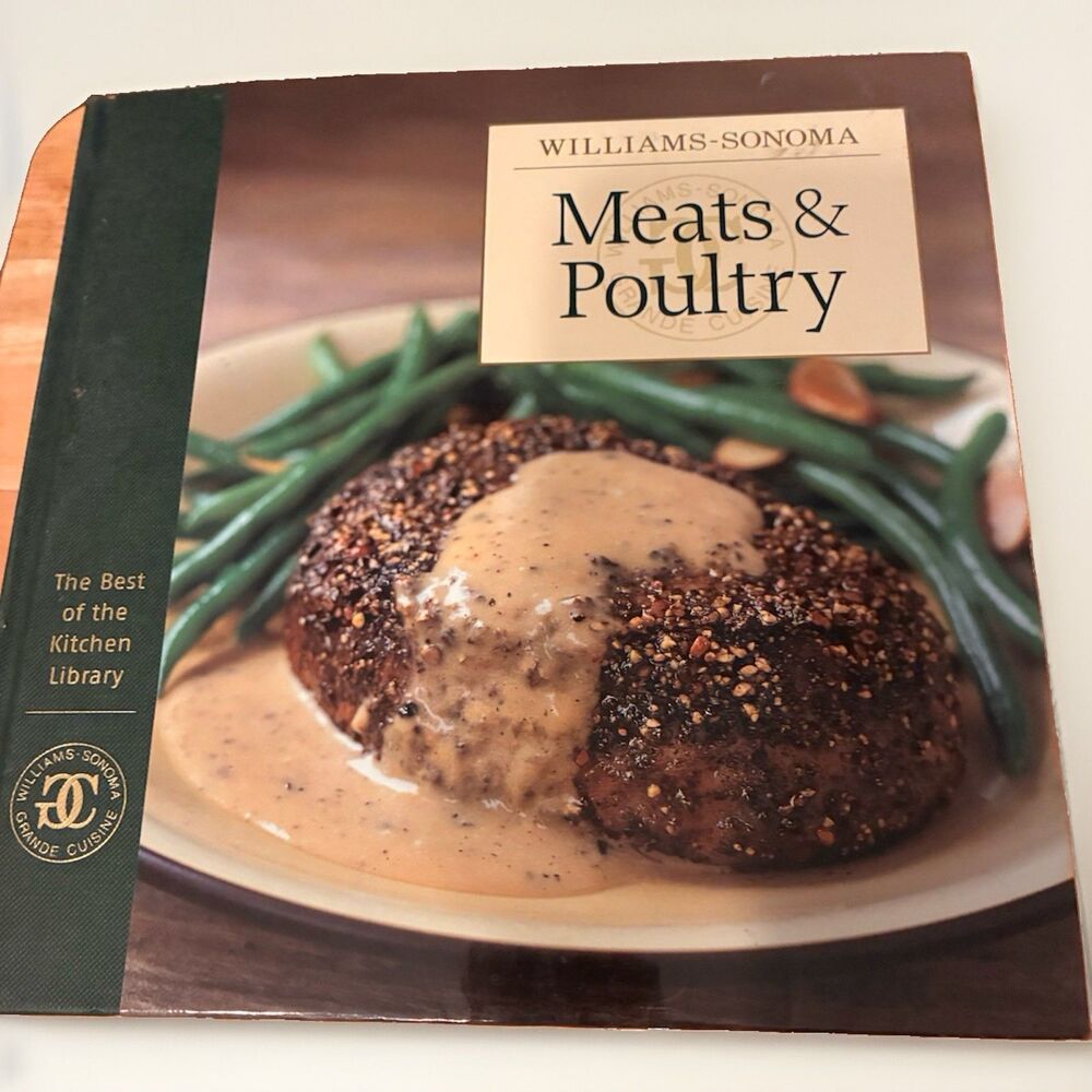 Williams Sonoma Meats & Poultry Cookbook Best of Kitchen Library Hardcover 2004